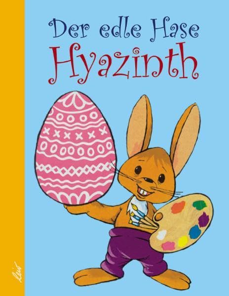 Product Image: Der edle Hase Hyazinth
