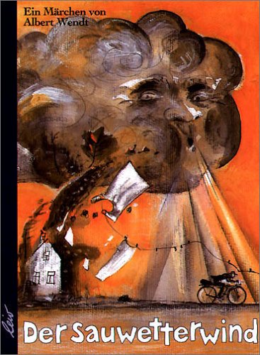 Sauwetterwind: Ein Märchen Novels & Short Stories