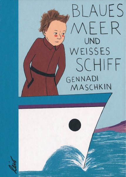 Weisses Schiff und blaues Meer Novels & Short Stories