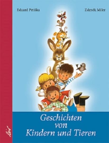 Geschichten von Kindern und Tieren Children's books
