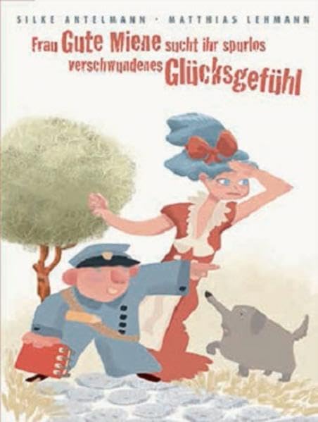 Frau Gute Miene sucht ihr spurlos verschwundenes Glücksgefühl Novels & Short Stories