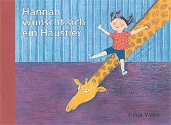 Hannah wünscht sich ein Haustier Children's books
