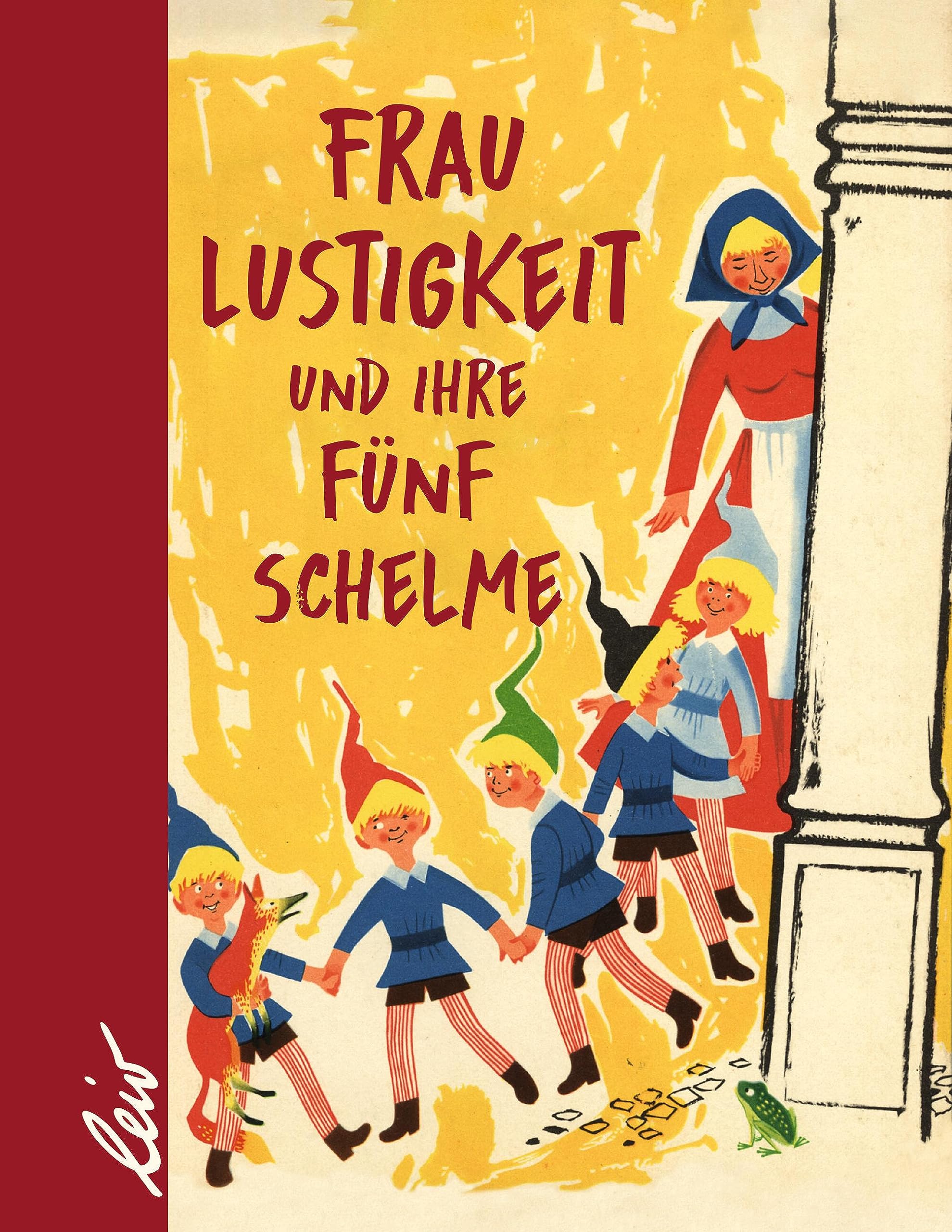Frau Lustigkeit und ihre fünf Schelme Children's books
