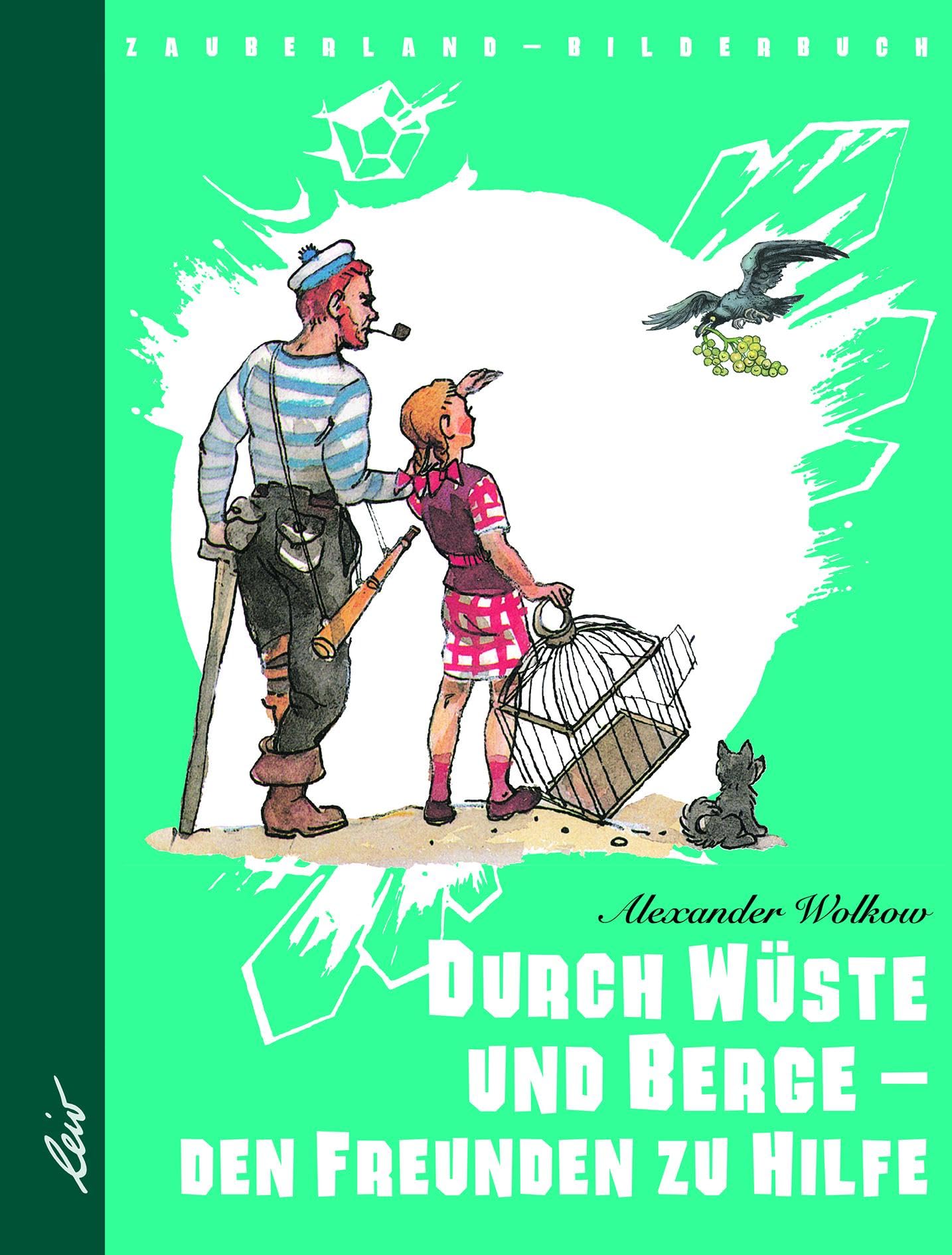 Durch Wüste und Berge - den Freunden zu Hilfe Children's books