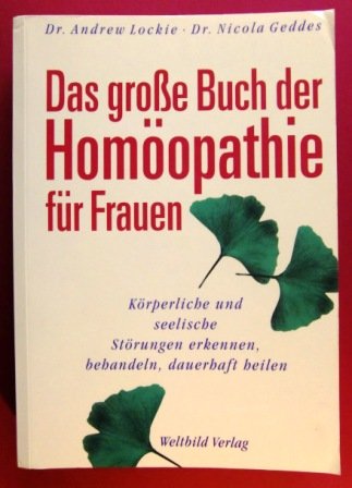 Das große Buch der Homöoopathie für Frauen Books