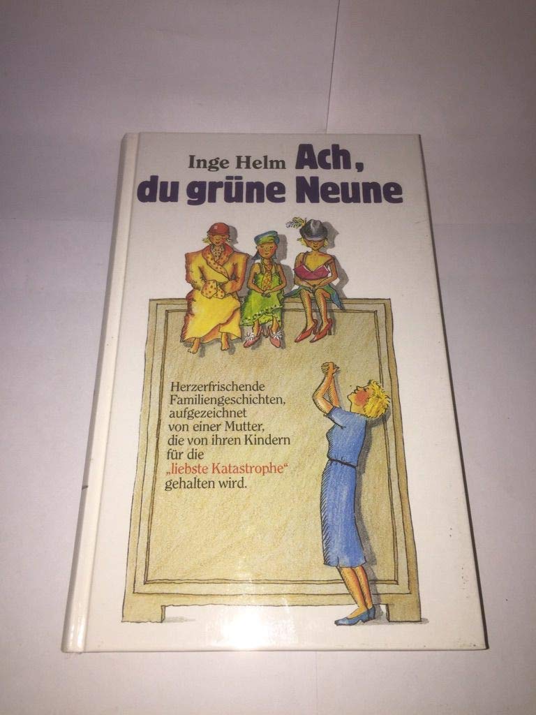 Inge Helm: Ach, du grüne Neune Books