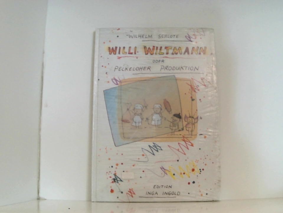 Willi Wiltmann oder Peckeloher Geschichten Books