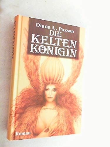 Die Keltenkönigin Historical Fiction