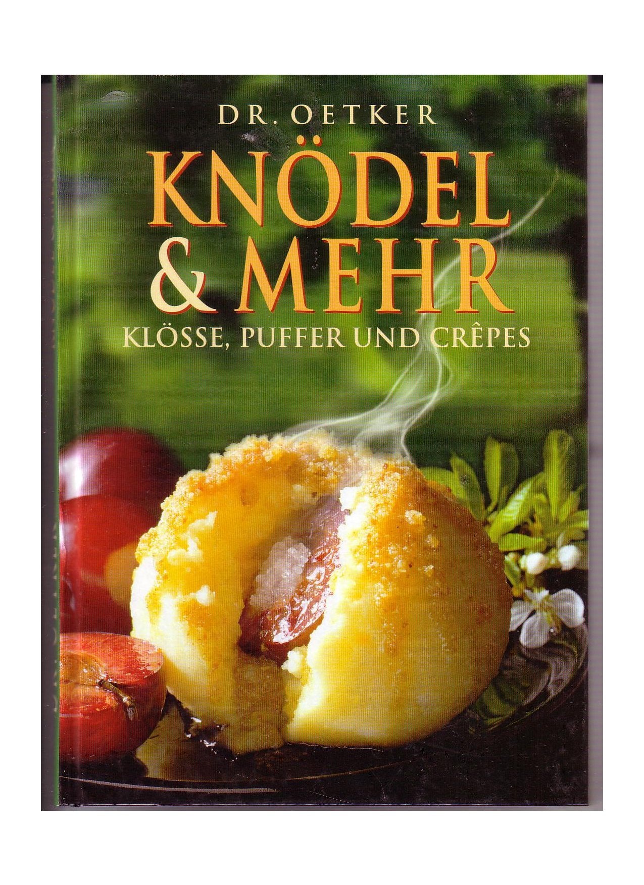 Knödel und Mehr - Klösse, Puffer und Crepes. Books