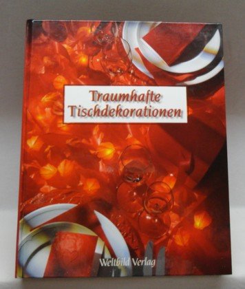 Traumhafte Tischdekorationen Books