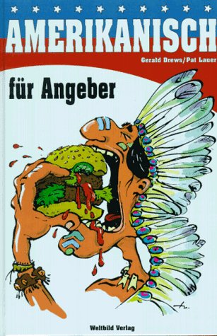 Amerikanisch für Angeber. Books