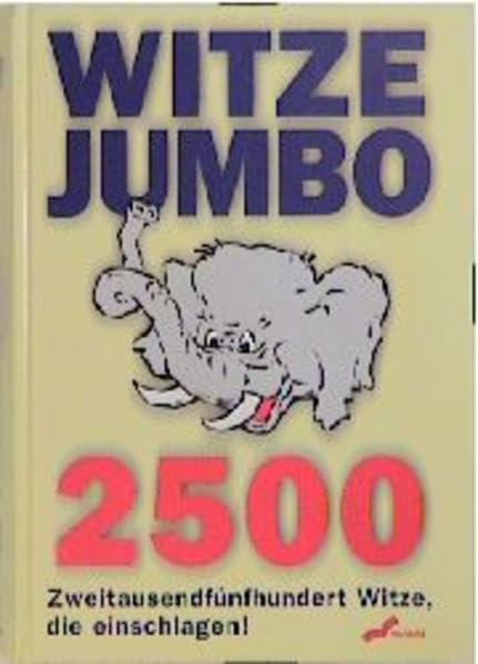 Witze-Jumbo: 2500 Witze, die einschlagen Books