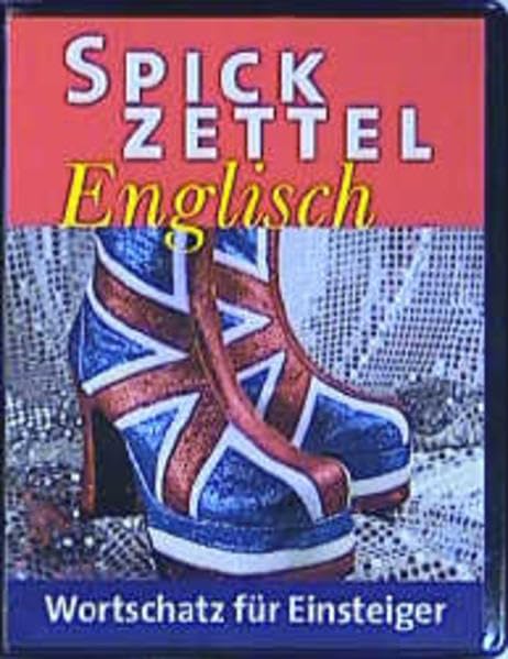 Spickzettel Englisch-Wortschatz für Einsteiger Books