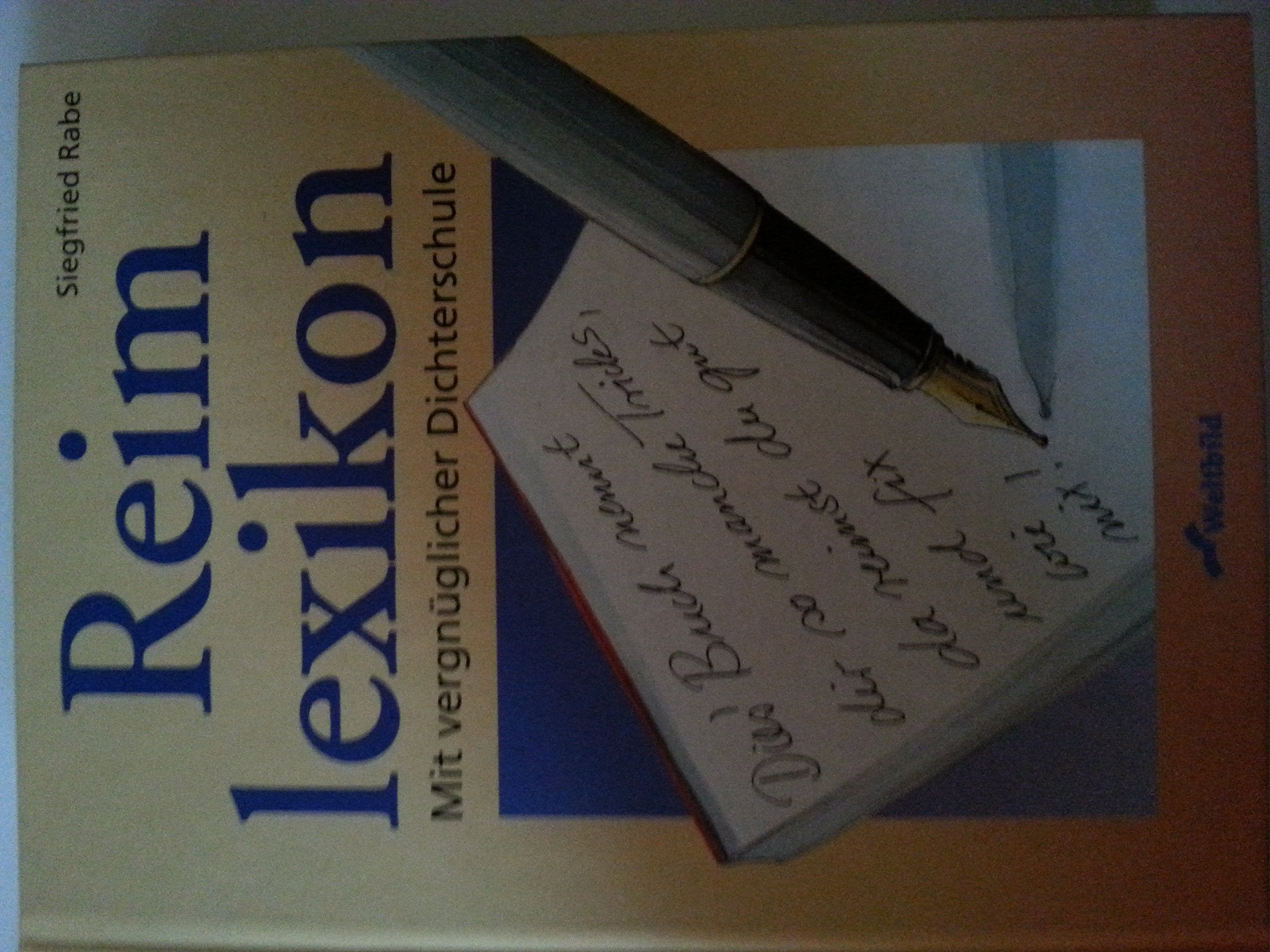 Reim Lexikon - MIt vergnüglicher Dichterschule - Reimlexikon Books