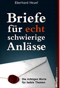 Briefe für echt schwierige Anlässe Essays & Short Stories