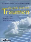 Träume entschlüsseln dein Schicksal: Die Bilder unseres Unbewussten nutzen. Die Traumpsychologie. Lexikon der Traumsymbole. Mit vielen Fallbeispielen Psychology