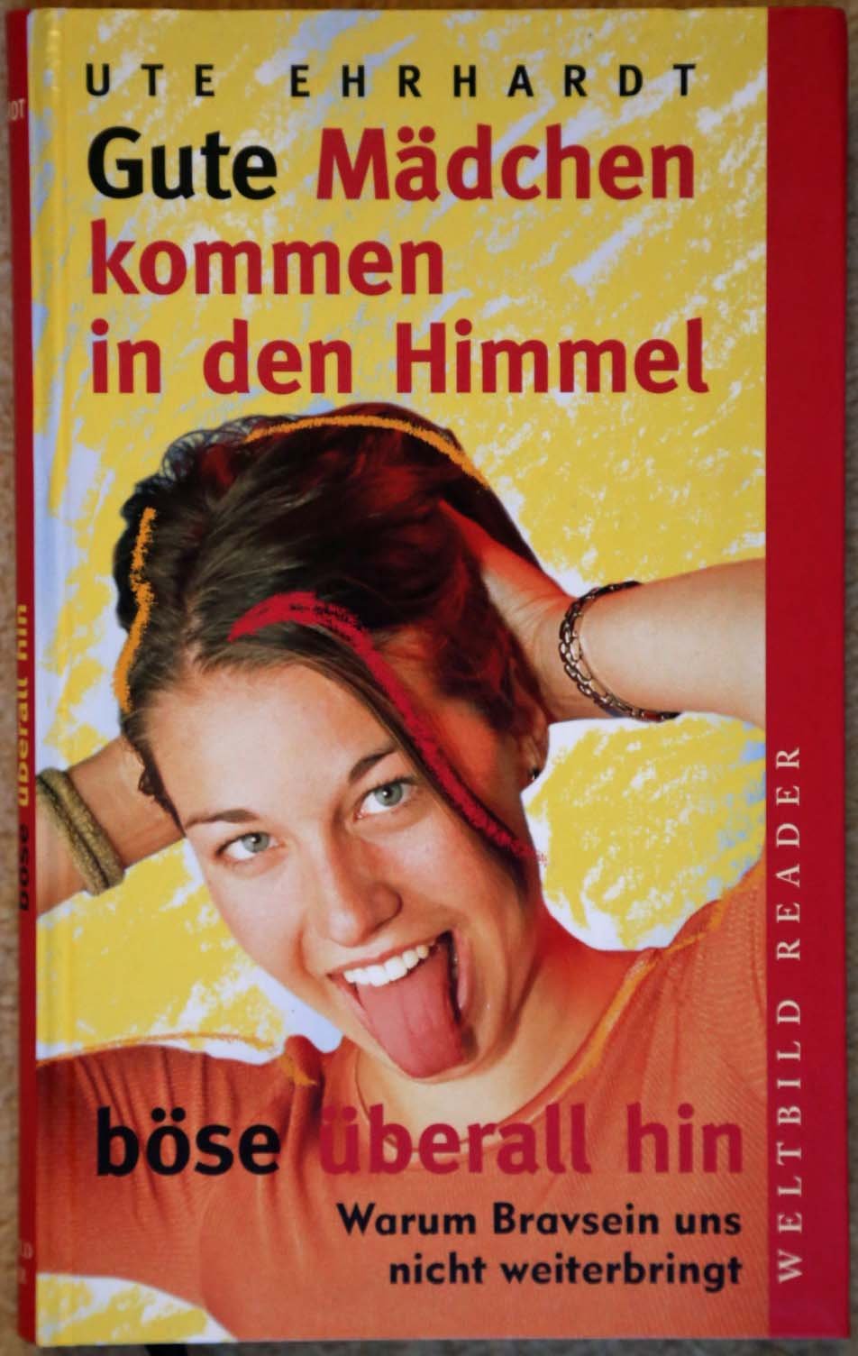 Gute Mädchen kommen in den Himmel, böse überall hin Psychology