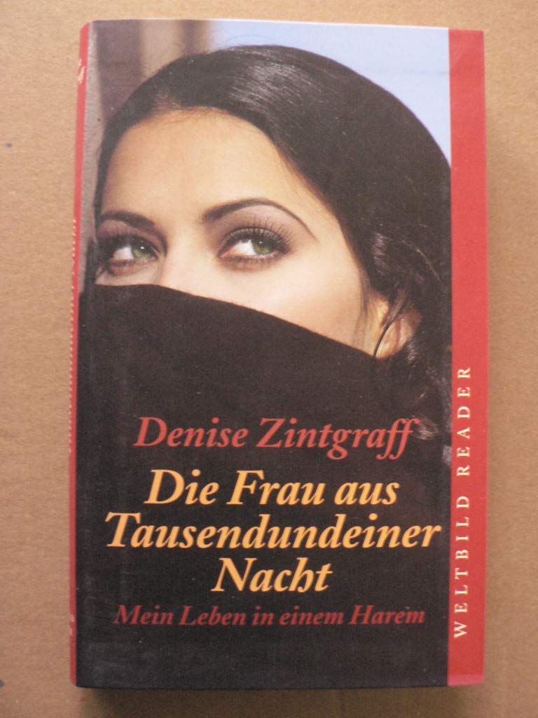 Die Frau aus Tausendundeiner Nacht - Mein Leben in einem Harem Inspiring women