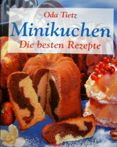 Minikuchen Die besten Rezepte Leisure, Home & Garden