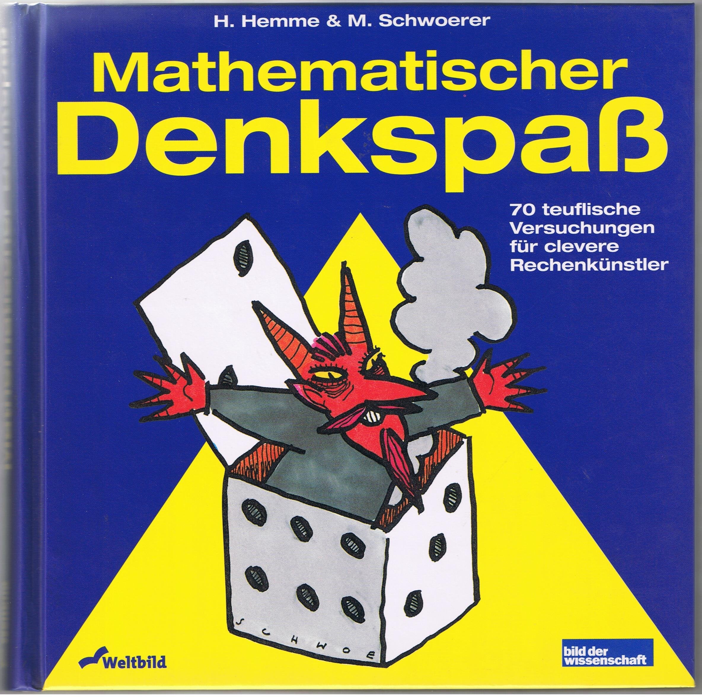 Mathematischer Denkspass: 70 teuflische Versuchungen für clevere Rechenkünstler Leisure & Fun