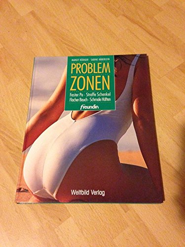 Problemzonen. Fester Po, straffe Schenkel, flacher Bauch, schmale Hüften. Books