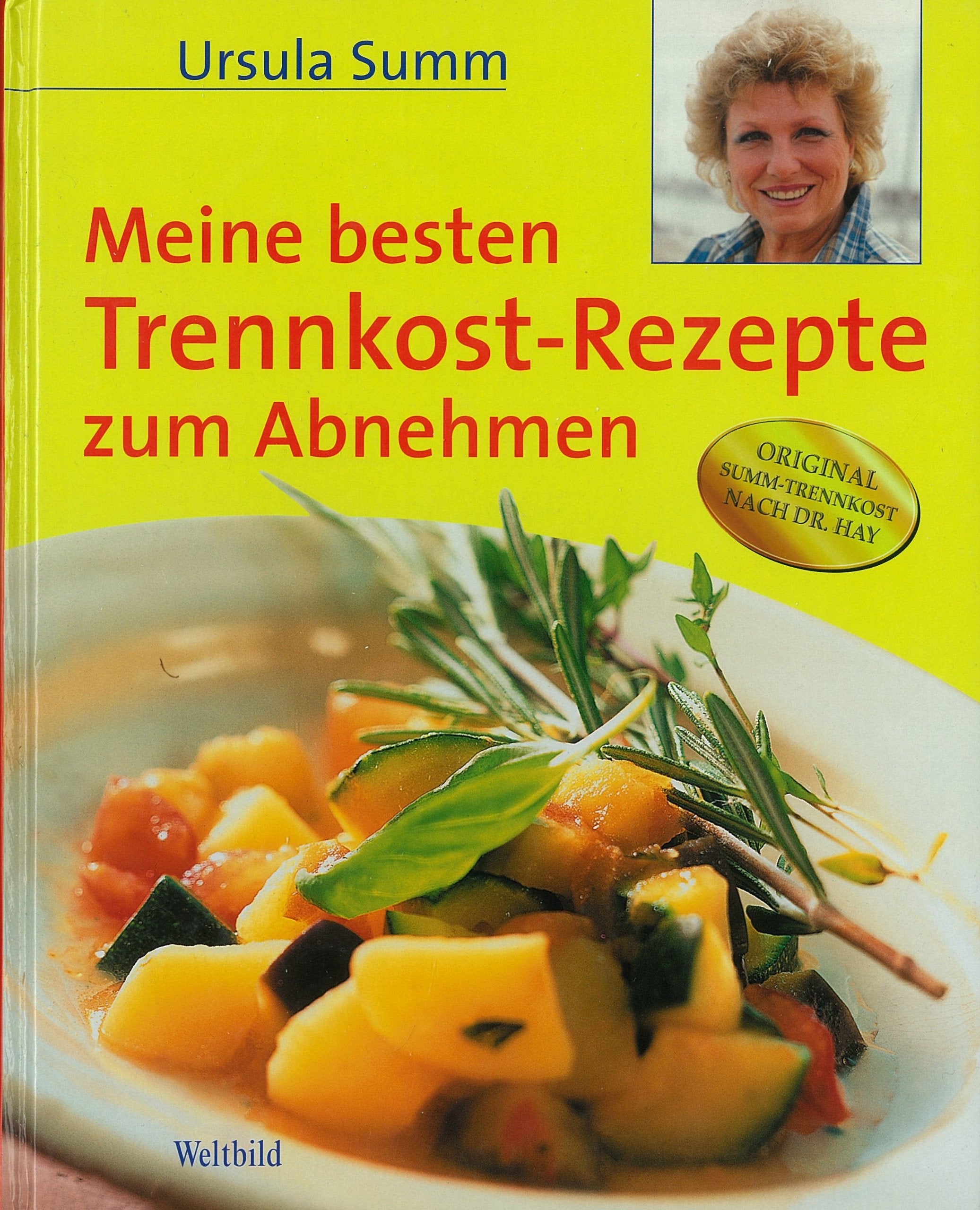 Meine besten Trennkost-Rezepte zum Abnehmen Books