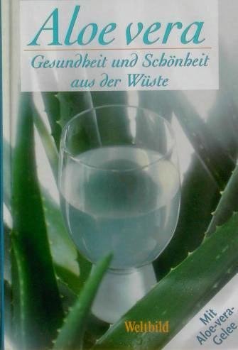 Aloe vera : Gesundheit und Schönheit aus der Wüste Books