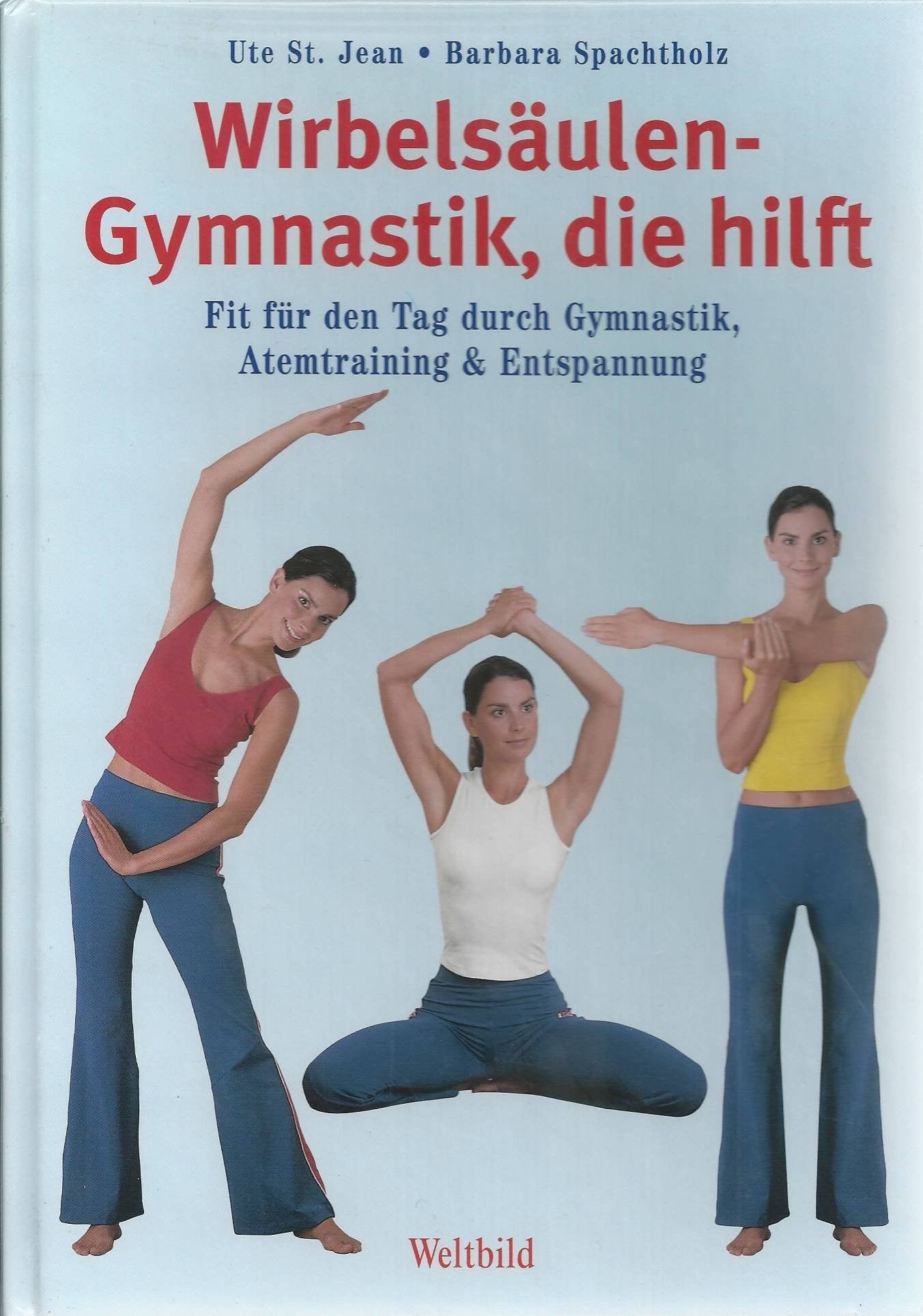 Wirbelsäulengymnastik, die hilft Self-help