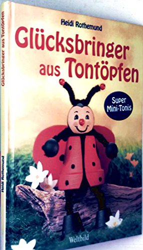 Glücksbringer aus Tontöpfen Books