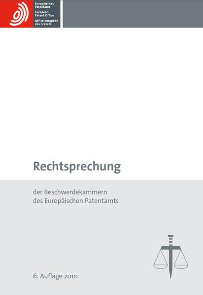 Rechtsprechung der Beschwerdekammern des Europäischen Patentamts Law