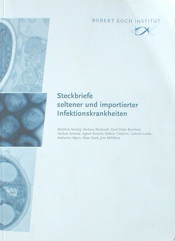 Steckbriefe seltener und importierter Infektionskrankheiten Books