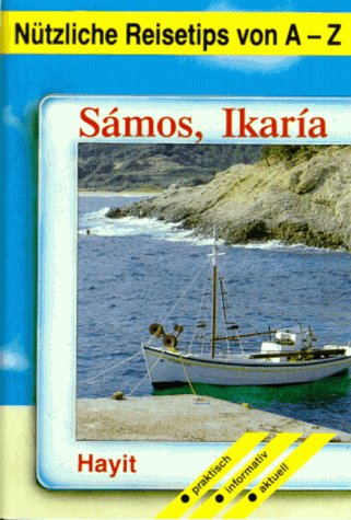 Nützliche Reisetips von A - Z. Samos / Ikaria ( Griechenland) Books