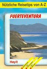 Nützliche Reisetips von A-Z, Fuerteventura: Spanien Travel