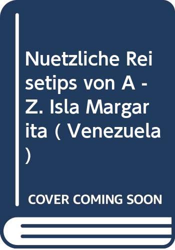Nützliche Reisetips von A - Z. Isla Margarita ( Venezuela) Books