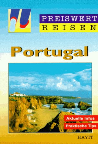 Preiswert reisen, Bd.7, Portugal Travel