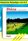 Nützliche Reisetips von A-Z, Ibiza und Formentera Travel