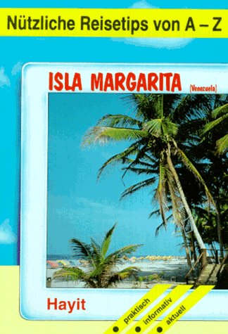 Nützliche Reisetips von A-Z, Isla Margarita (Venezuela) Books