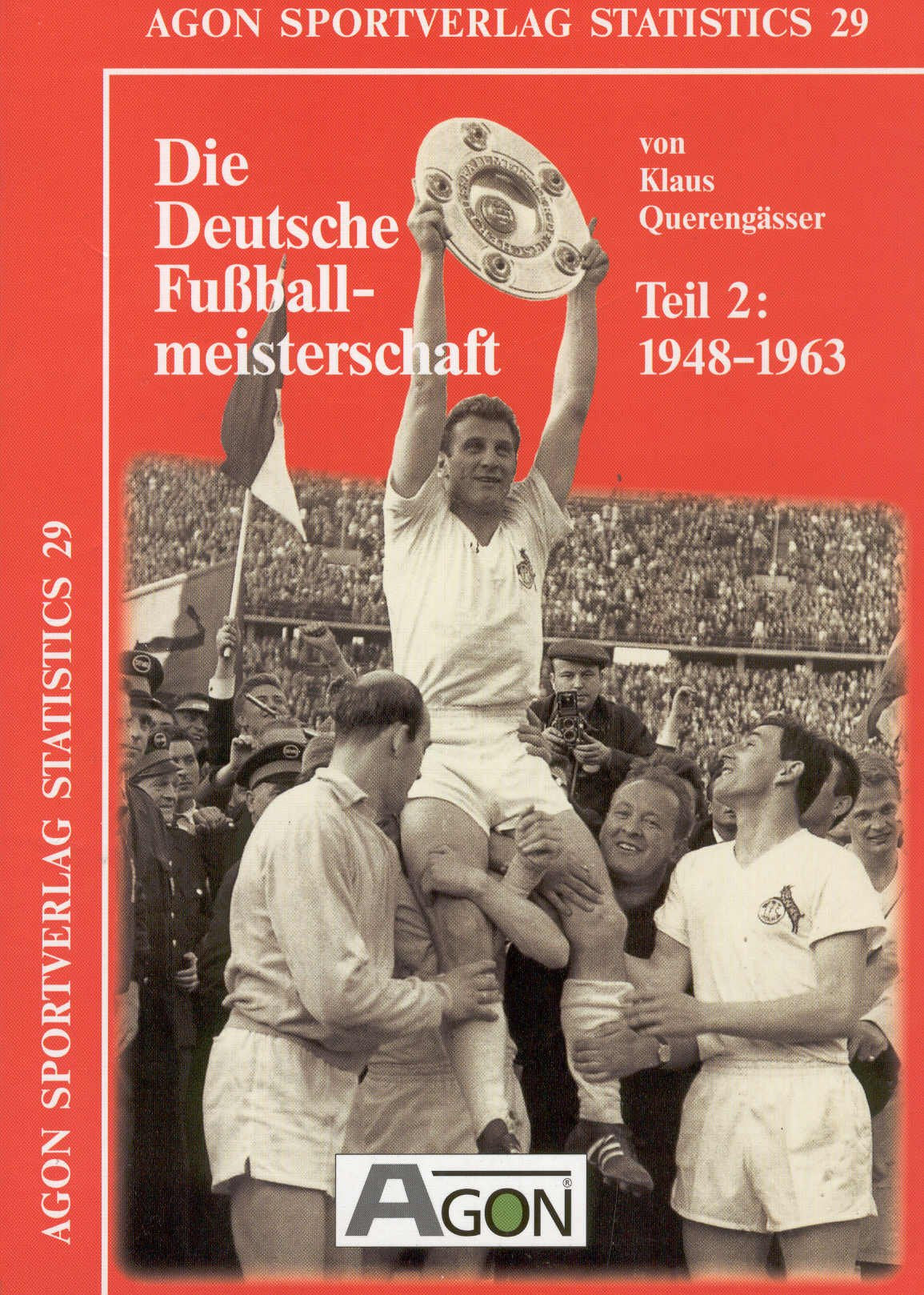 Die deutsche Fußballmeisterschaft. Teil 2: 1948 - 1963 Sports