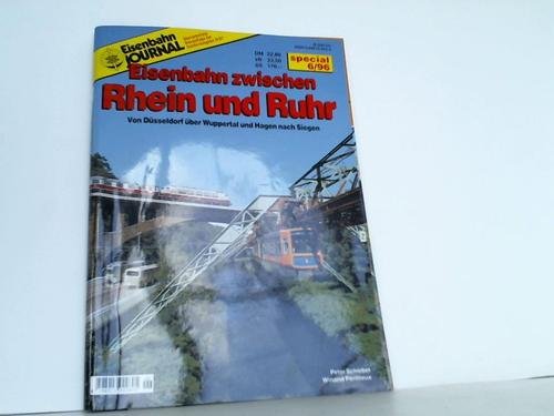 Eisenbahn zwischen Rhein und Ruhr. Von Düsseldorf über Wuppertal und Hagen nach Siegen book