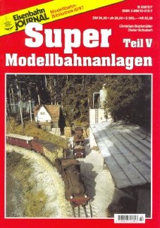 Super Modellbahnanlagen (Modellbahn Bibliothek des Eisenbahn Journals) Books
