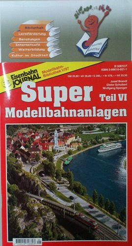 Super Modellbahnanlagen .Teil VI Books