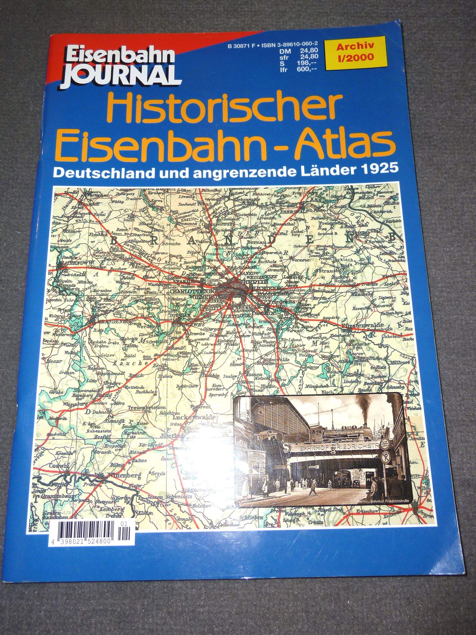 Historischer Eisenbahn-Atlas: Deutschland und angrenzende Länder 1925. Sammlung Dieter Schubert (Eisenbahn Journal Archiv) Arts & Music