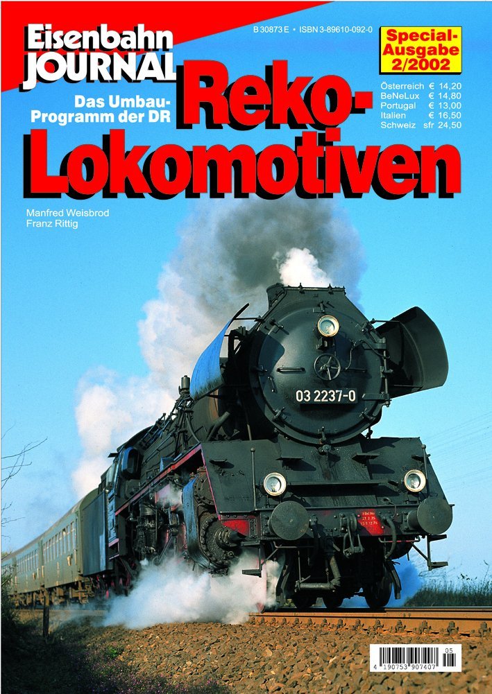 Reko-Lokomotiven - Das Umbau-Programm der DR - Eisenbahn-Journal Special 2-2002 (Specialausgaben des Eisenbahn-Journals) Business, Finance & Career