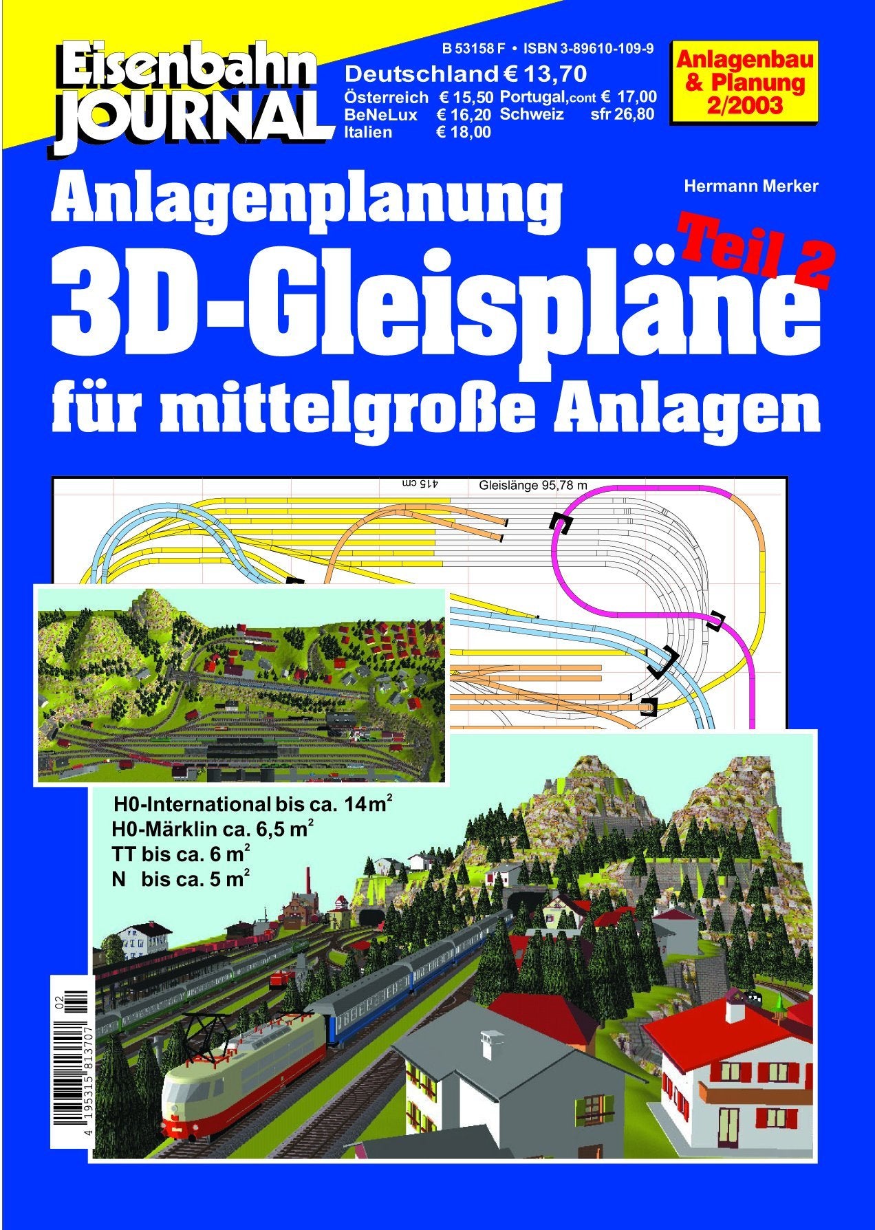 3D-Gleispläne für mittelgroße Anlagen - Teil 2 - H0-International bis 14 m2, H0-Märklin bis 6,5 m2, TT bis 6 m2, N bis 5 m2 - Eisenbahn Journal ... (Anlagenbau & Planung des Eisenbahn-Journals) Books