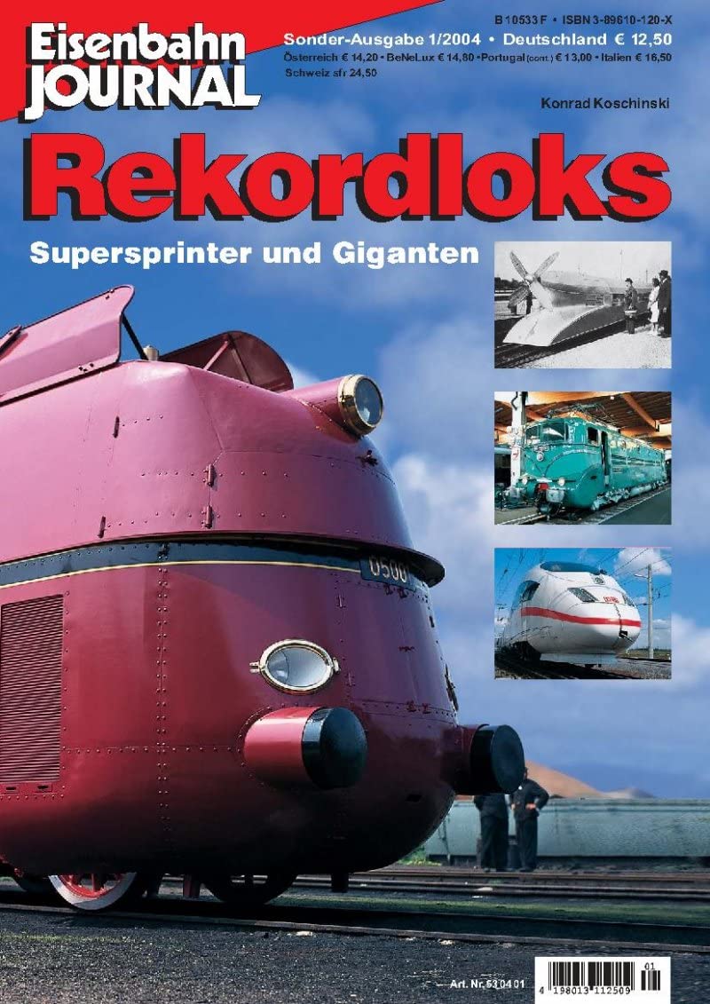 Rekordloks: Supersprinter und Giganten (Sonderausgaben des Eisenbahn-Journals) Books