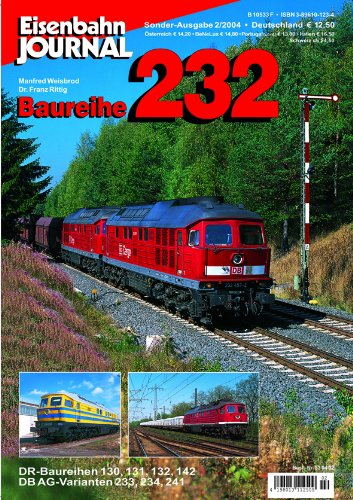 Baureihe 232 - Eisenbahn Journal Sonder-Ausgabe 2-2004 Leisure, Home & Garden