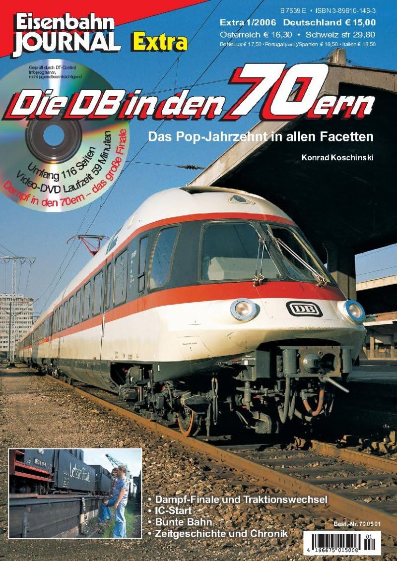 Die DB in den 70ern - mit DVD. Das Pop-Konzert in allen Facetten. Eisenbahn Journal - Extra Books