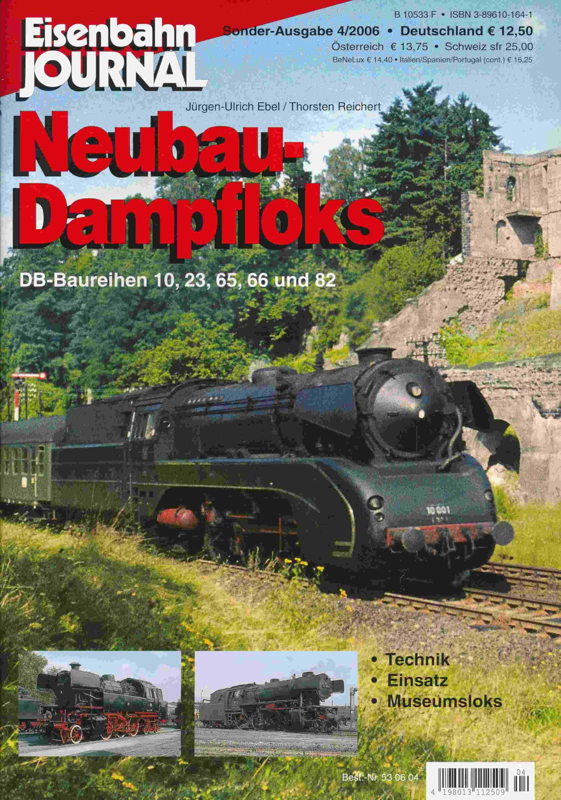 Neubau-Dampfloks - DB-Baureíhen 10, 23, 65, 66 und 82 - Eisenbahn Journal Sonder-Ausgabe 4-2006 Leisure, Home & Garden