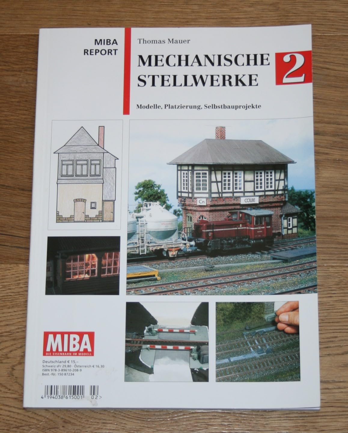 Mechanische Stellwerke 2 - Modelle, Platzierung, Selbstbauprojekte - MIBA Report Leisure, Home & Garden