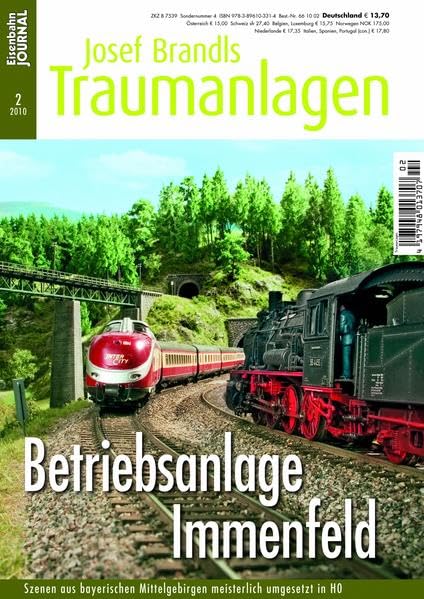 Betriebsanlage Immenfeld - Szenen aus bayerischen Mittelgebirgen meisterlich umgesetzt - Eisenbahn Journal Josef Brandls Traumanlagen 2-2010: Von ... ... Journal Josef Brandls Traumanlagen 2/2010 Leisure, Home & Garden